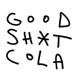 Good Sh*t Cola